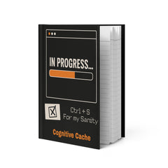 In Progress: Ctrl + S for My Sanity Journal