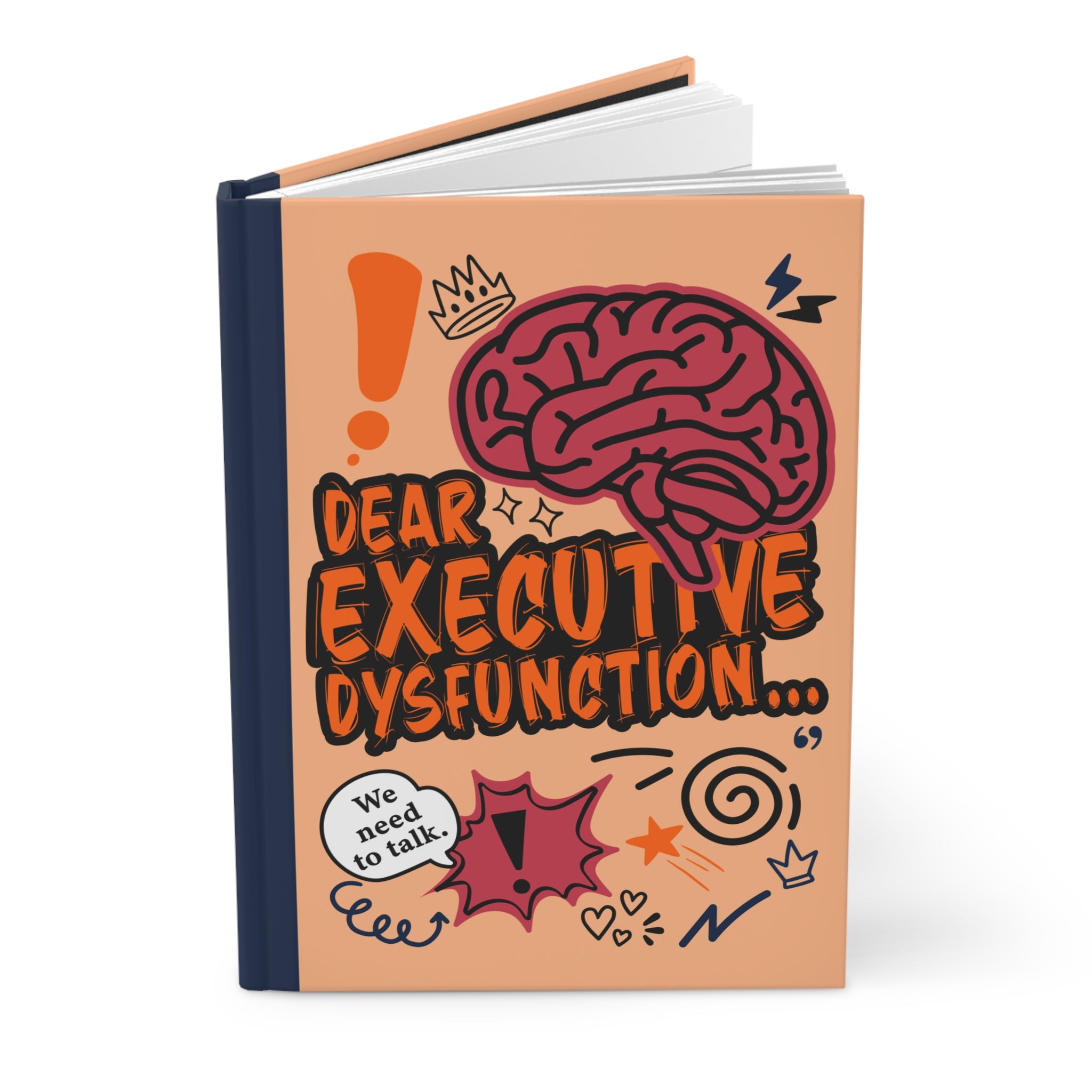 Executive Dysfunction Hardcover Journal Matte