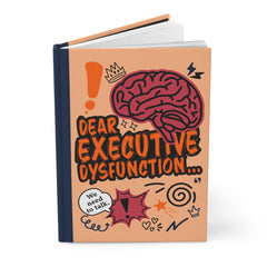 Executive Dysfunction Hardcover Journal Matte